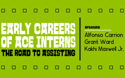 2025 EditFest – Early Careers of ACE Interns: The Road to Assisting