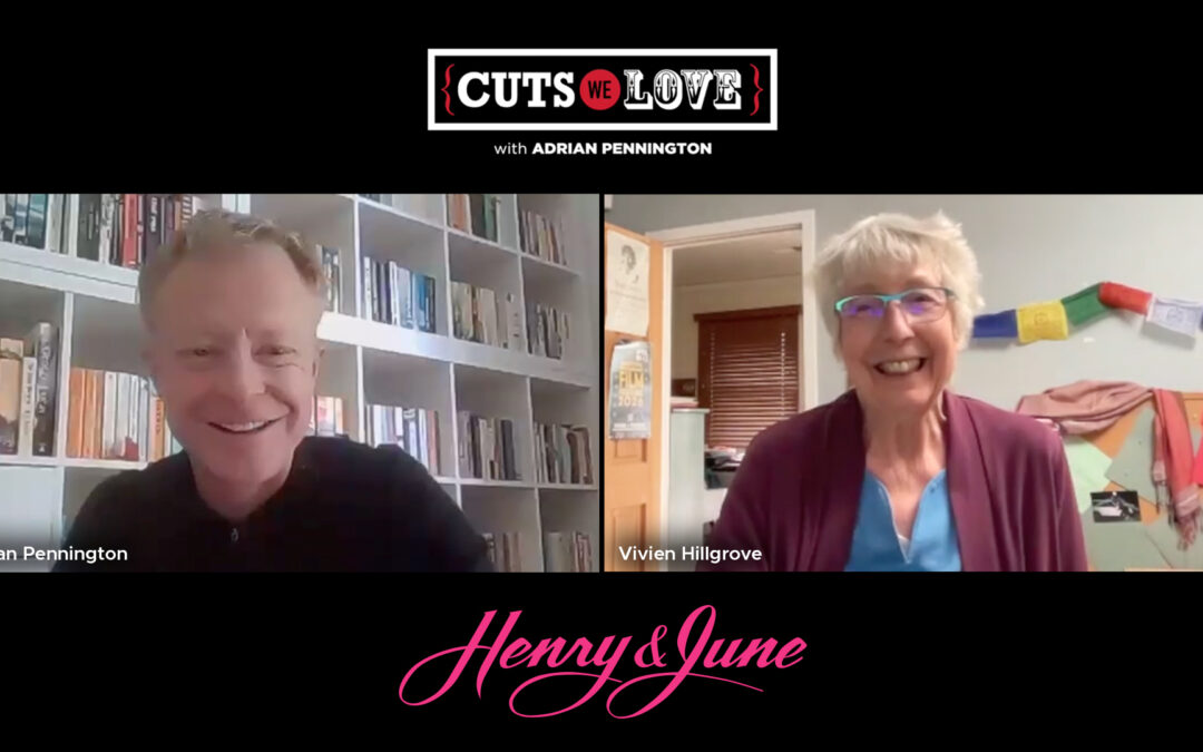 Cuts We Love: “Henry and June”