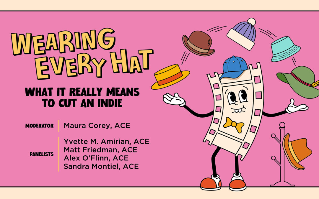 2026 EditFest – Wearing Every Hat